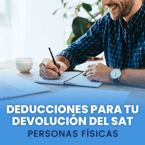 Deducciones para tu Devolución del SAT - Personas físicas - adminegocio